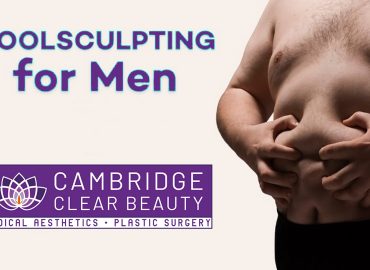 Coolsculpting For Men Cambridge Clear Beauty