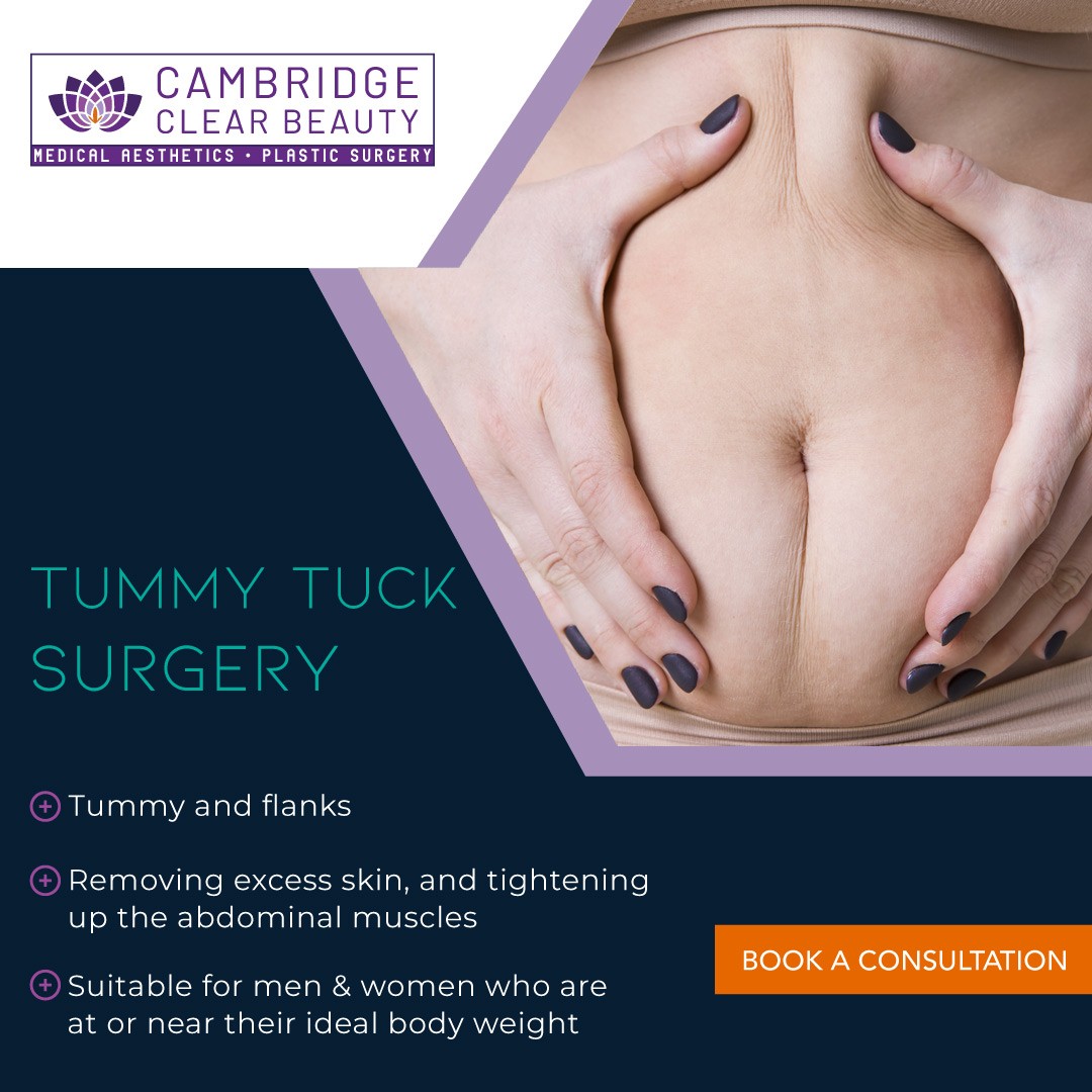 The tummy is often seen as a problem area, as it can be difficult to tone up, particularly as you age. Women, in particular, can find this difficult as childbirth causes the abdominal muscles to stretch and separate. An abdominoplasty, more commonly known as a tummy tuck, is a surgical procedure aimed at removing excess skin, small amounts of resistant fatty tissue and tightening up the abdominal muscles. The procedure is suitable for men and women who are at or near their ideal body weight.

#tummytuck #abdominoplasty #cambridge #cambridgeclearbeauty #cosmeticsurgery